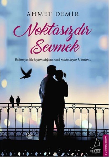 Noktasızdır Sevmek, Ahmet Demir