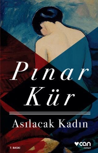 Asılacak Kadın, Pınar Kür