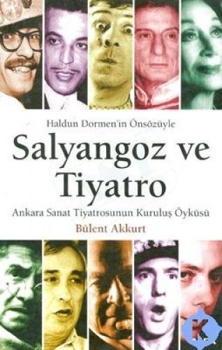 Salyangoz ve Tiyatro, Bülent Akkurt
