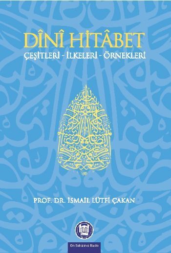 Dini Hitabet; Çeşitleri - İlkeleri - Örnekleri