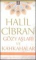 Gözyaşları ve Kahkahalar, Halil Cibran