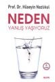 Neden Yanlış Yaşıyoruz?, Hüseyin Nazlıkul