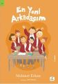 En Yeni Arkadaşım, Mehmet Erkan
