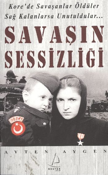 Savaşın Sessizliği, Ayten Aygen