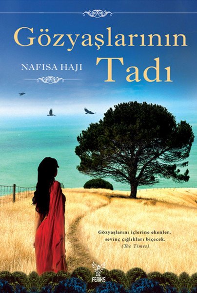 Gözyaşlarının Tadı, Nafisa Haji