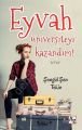Eyvah Üniversiteyi Kazandım, Şengül Şen Tekin
