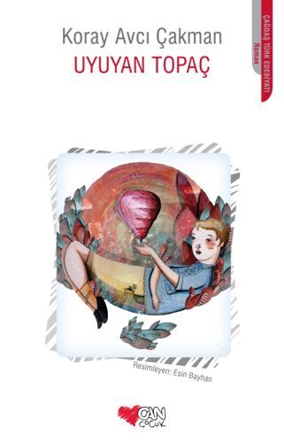 Uyuyan Topaç, Koray Avcı Çakman