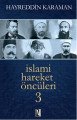 İslami Hareket Öncüleri - 3, Hayreddin Karaman