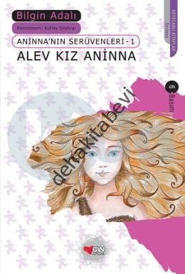 ALEV KIZ ANINNA, Bilgin Adalı