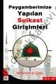 Peygamberimize (s,a,v,) Yapılan Suikast Girişimleri
