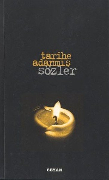 Tarihe Adanmış Sözler (Küçük Boy), Necmettin Şahinler