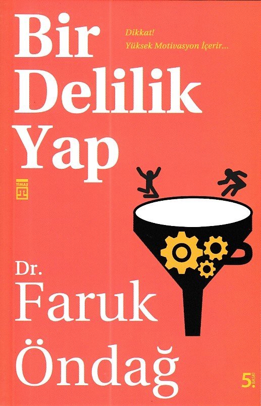 Bir Delilik Yap
