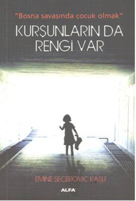 Kurşunların da Rengi Var, Emine Seçeroviç Kaşlı