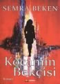 Kocamın Bekçisi, Semra Beken