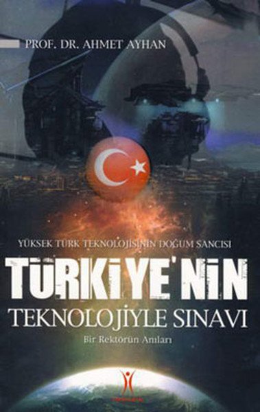 Türkiye’nin Teknolojiyle Sınavı, Yeniyüzyıl Yayınları