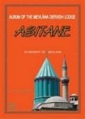 Album of the Mevlana Dervish Lodge Asitane, Naci Bakırcı, Rumi Yayınları