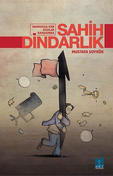 Sahih Dindarlık, Mustafa Soykök, Mgv