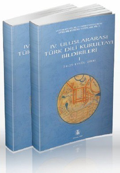 4. Uluslararası Türk Dil Kurultayı Bildirileri 1 2 2 Cilt Takım
