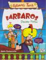 Barbaros Denizler Fatihi, Metin Özdamarlar