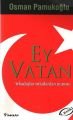 Ey Vatan, Arkadaşlar Uykulardan Uyansın, Osman Pamukoğlu
