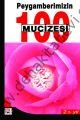Peygamberimizin 100 Mucizesi, Karınca & Polen Kamp