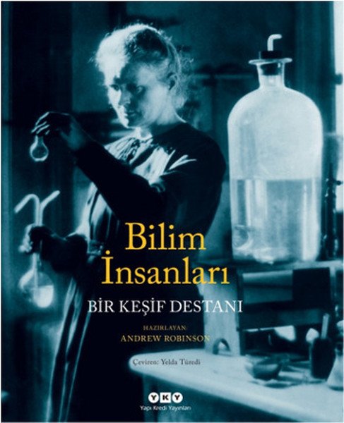 Bilim İnsanları Bir Keşif Destanı, Yapı Kredi Yayınları