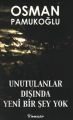 Unutulanlar Dışında Yeni Bir Şey Yok, Osman Pamukoğlu