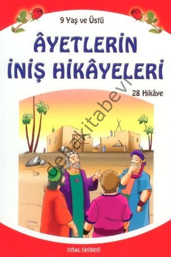 Ayetlerin İniş Hikayeleri- k.b. 9 yaş ve üstü
