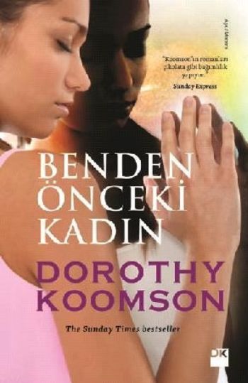 Benden Önceki Kadın, Dorothy Koomson, Doğan Kitap