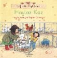 ÇİFTLİK ÖY.-HAYLAZ KAZ, İş Bankası Yayınları