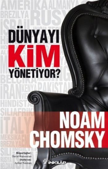 Dünyayı Kim Yönetiyor?, Noam Chomsky