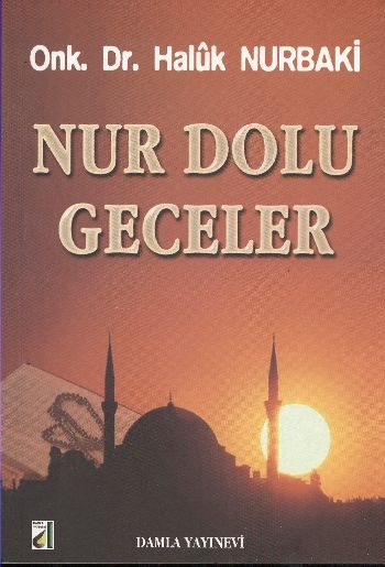 Nur Dolu Geceler, Haluk Nurbaki, Damla Yayınevi