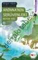 ANİNNANIN SERÜVENLERİ 2 BÜYÜK GÖÇ, Bilgin Adalı