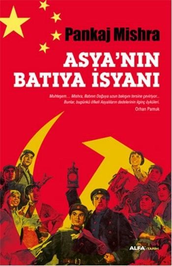 Asya'nın Batıya İsyanı, Pankaj Mishra