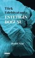 Türk Edebiyatında Estetiğin Doğuşu, Hece Yayınları