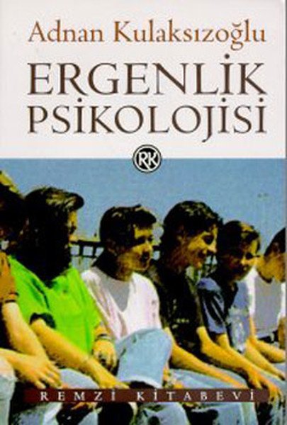 Ergenlik Psikolojisi, Adnan Kulaksızoğlu, Remzi Kitabevi