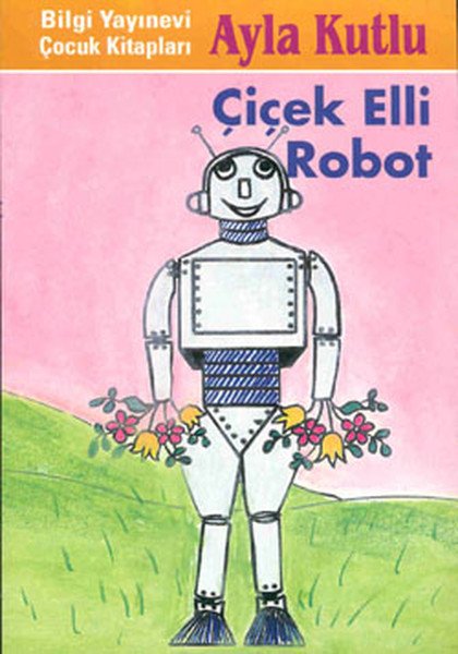 Çiçek Elli Robot, Ayla Kutlu