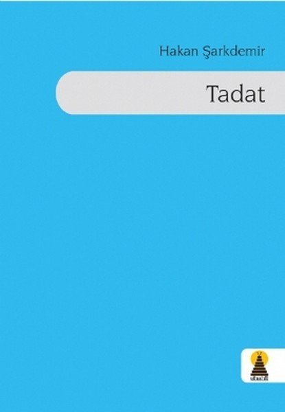 Tadat, Hakan Şarkdemir