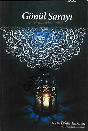 Gönül Sarayı - Mevlana Mesnevisi, Erkan Türkmen