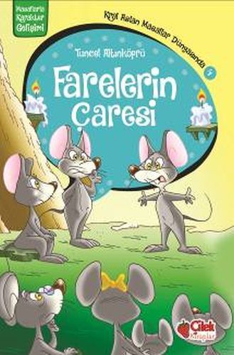 Kral Aslan Masallar Dünyasında 4 Farelerin Çaresi, Tuncel Altınköprü