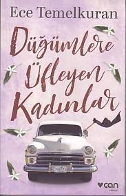 Düğümlere Üfleyen Kadınlar, Ece Temelkuran