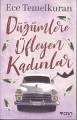 Düğümlere Üfleyen Kadınlar, Ece Temelkuran