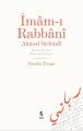İmâm-ı Rabbânî Ahmed Sirhindî; Hayatı, Eserleri, Tasavvufi Görüşleri, İnsan Yayınları