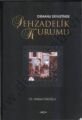 Osmanlı Devletinde Şehzadelik Kurumu - Haldun Eroğlu