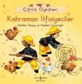 ÇİFTLİK ÖY.-KAHRAMAN İTFAİYECİLER, İş Bankası Yayınları