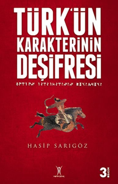 Türk’ün Karakterinin Deşifresi, Yeniyüzyıl Yayınları