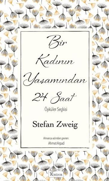 Bir Kadının Yaşamından 24 Saat Ciltli, Koridor
