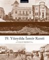 19. Yüzyılda İzmir Kenti, Rauf Beyru, Literatür