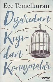 Dışarıdan Kıyıdan Konuşmalar, Ece Temelkuran