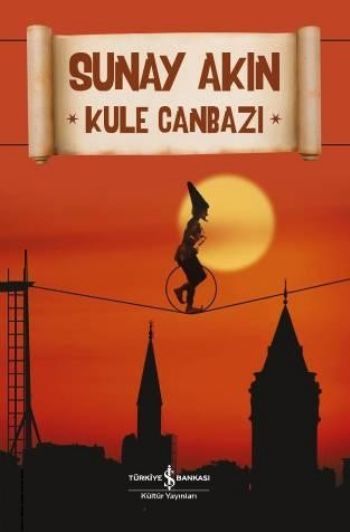 KULE CANBAZI, İş Bankası Yayınları